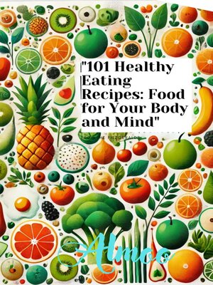 cover image of "101 Healthy Eating Recipes